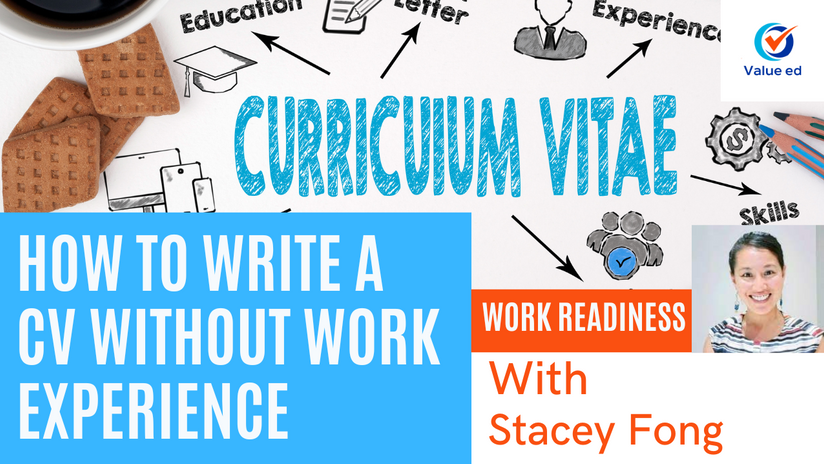 Work Readiness - How to Write a CV Without Work Experience